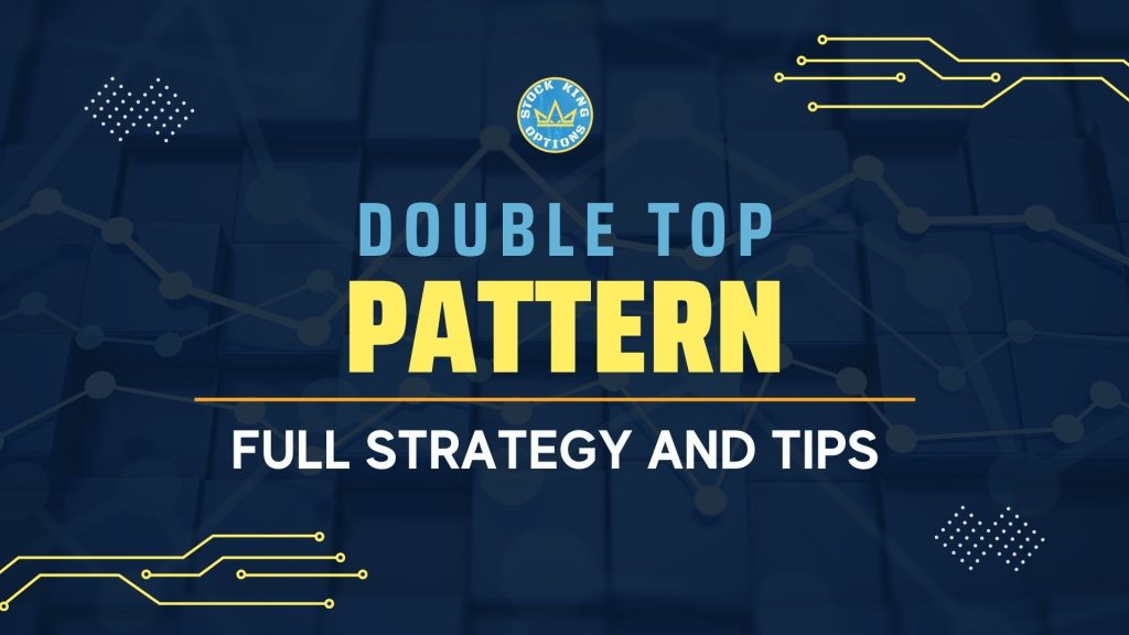 Double Top Pattern