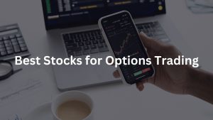 Best Stocks for Options Trading