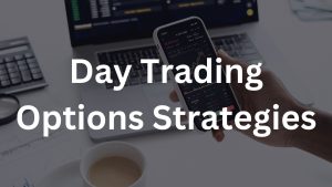 day trading options strategies